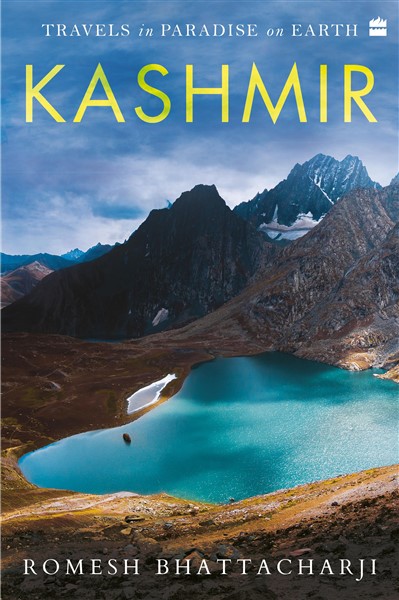 Kashmir: Travels in Paradise on Earth