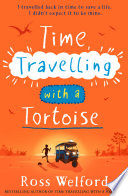 TIME TRAVELLING WITH A TORTOISE