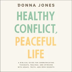 HEALTHY CONFLICT, PEACEFUL LIFE