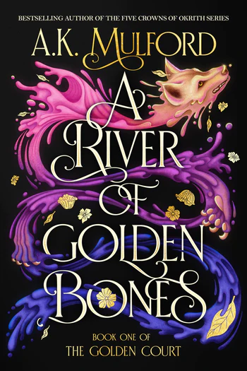 The Godfgdffglden Court (1) — A RIVER OF GOLDEN BONES