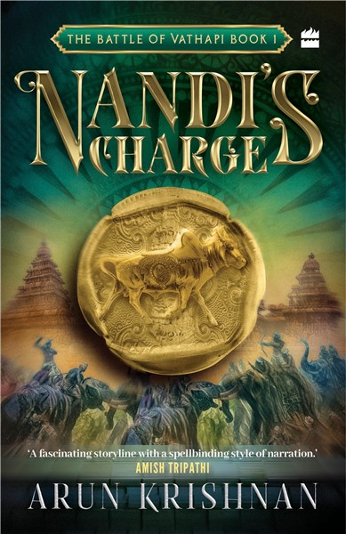 Nandi's Charge: Battle of Vathapi (Book 1) 