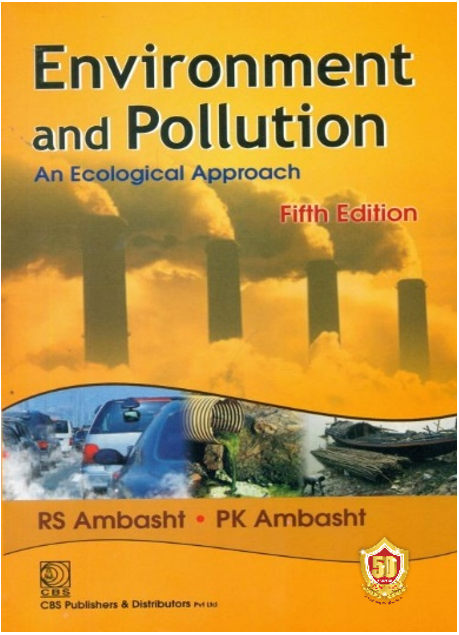 Environment And Pollution An Ecological Approach 5Ed (Pb 2023)