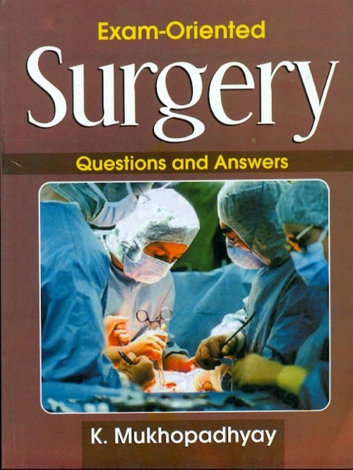 Exam Oriented Surgery Questions And Answers (Pb 2013)