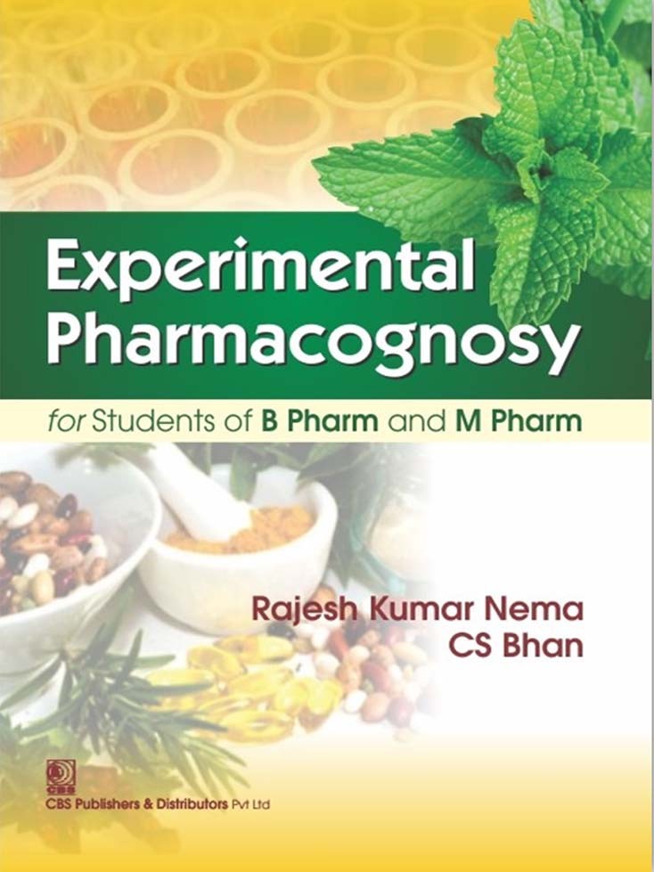 Experimental Pharmacognosy For Students Of B Pharm And M Pharm (Pb 2023) 