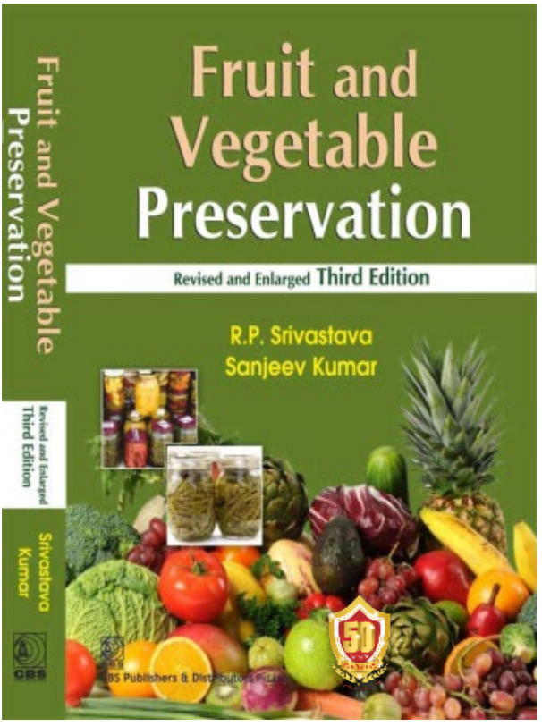 Fruit And Vegetable Preservation Principles And Practices Revised And Enlarged 3Ed (Pb 2023) 