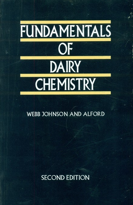 Fundamentals Of Dairy Chemistry 2Ed (Pb 2005)
