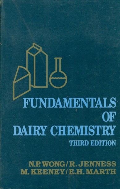 Fundamentals Of Dairy Chemistry 3Ed (Pb 2001) 