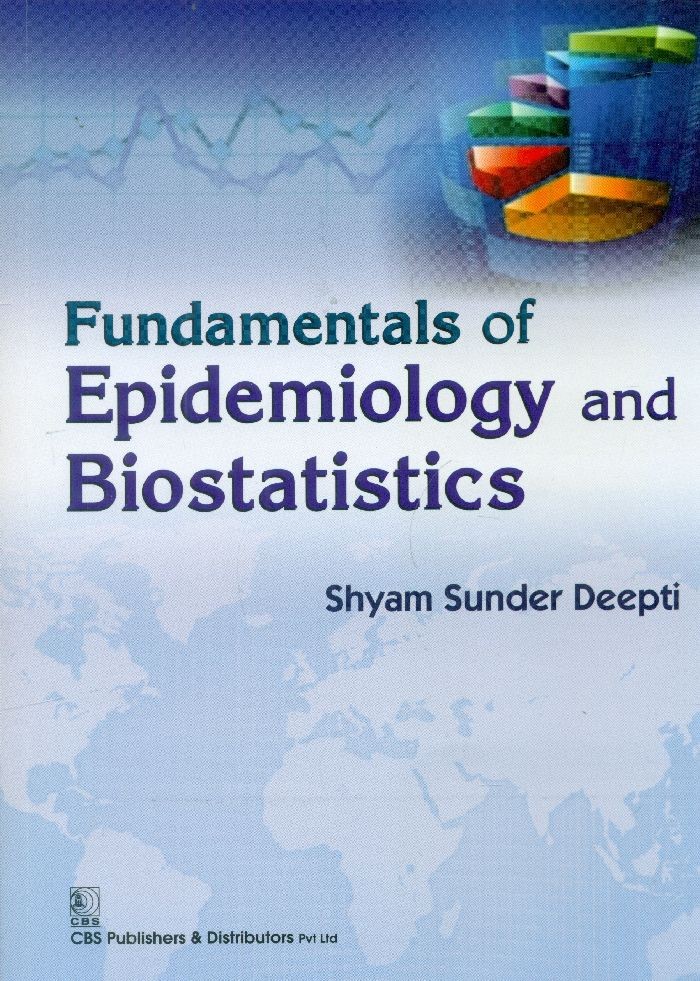 Fundamentals Of Epidemiology And Biostatistics (Pb 2019) 