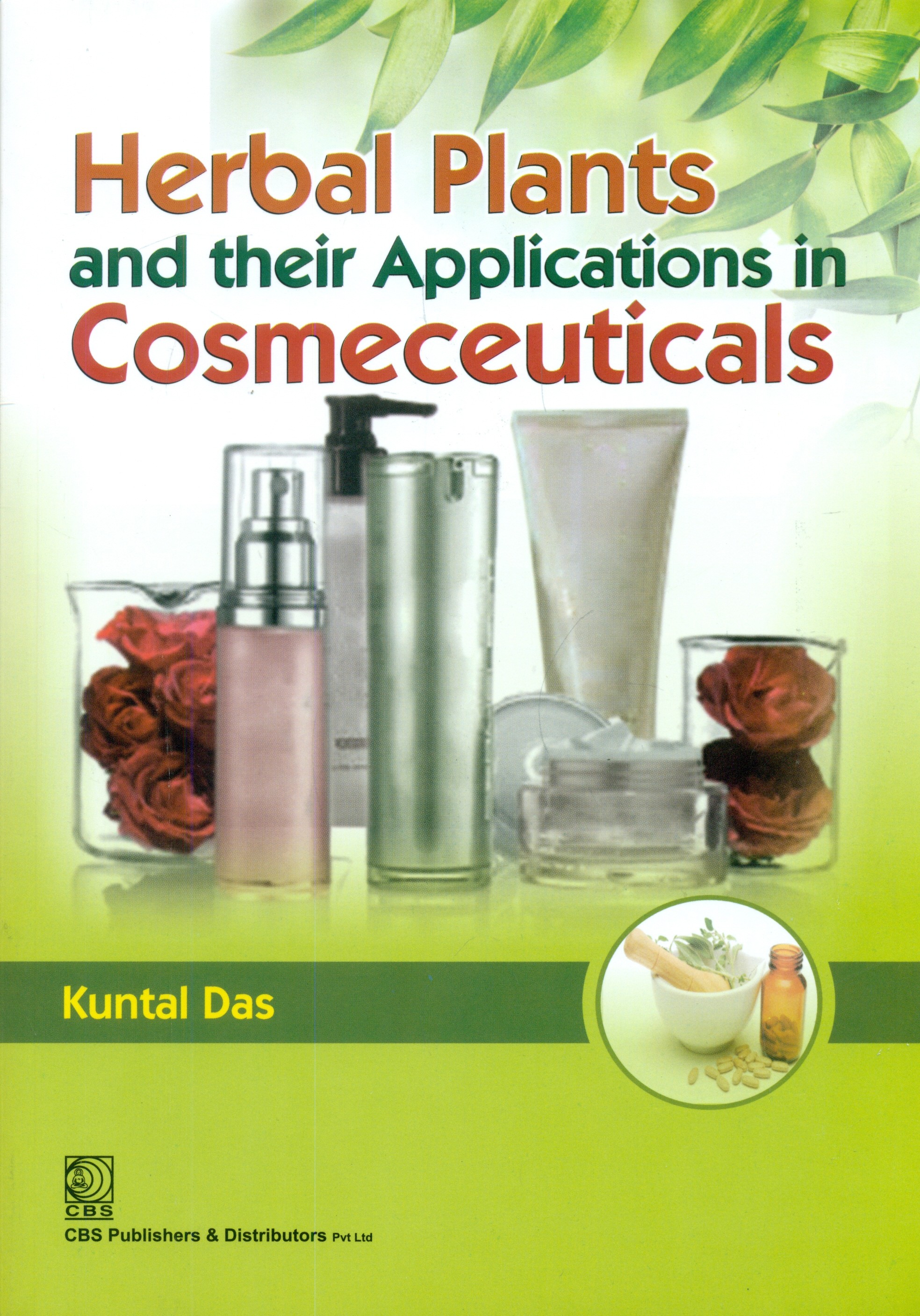 Herbal Plants And Their Applications In Cosmeceuticals (Pb 2021) 