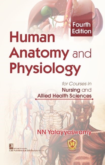 Human Anatomy And Physiology For Courses In Nursing And Allied Health Sciences 4Ed (Pb 2024) 