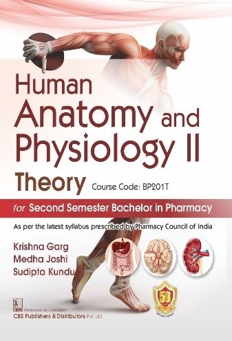 Human Anatomy And Physiology Ii Theory For Second Semester Bachelor In Pharmacy (Pb 2023)