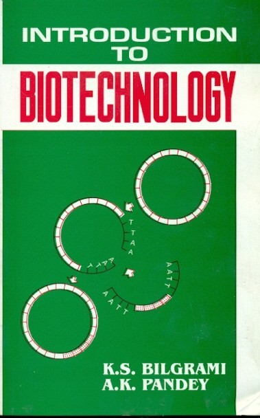 Introduction To Biotechnology (Pb 2019)