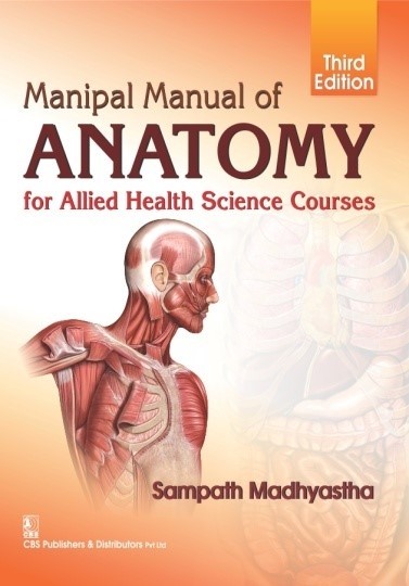 Manipal Manual Of Anatomy For Allied Health Science Courses 3Ed (Pb 2023) 