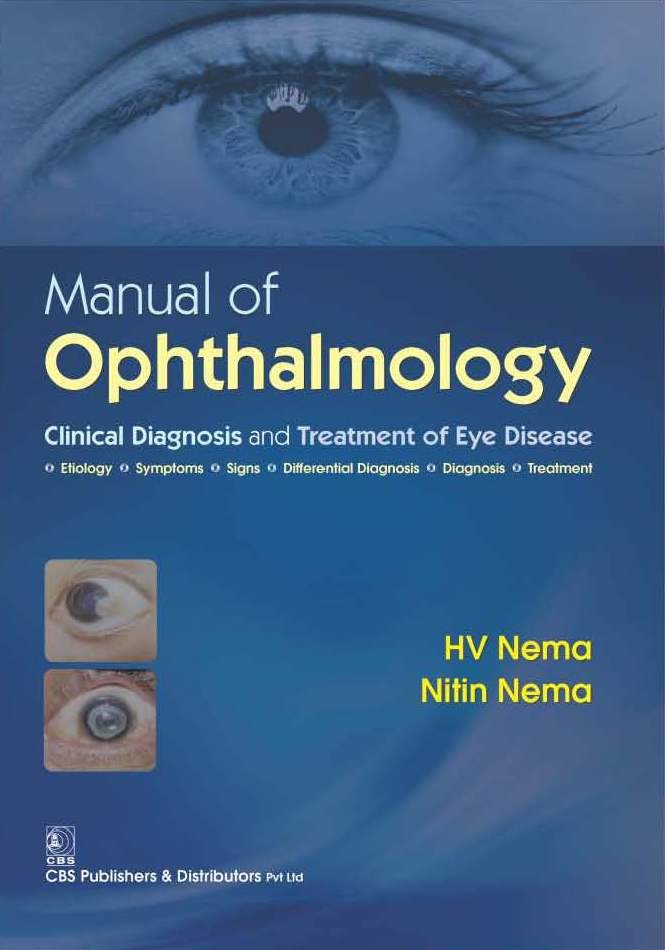 Manual Of Opthalmology Clinical Diagnosis And Treatment Of Eye Disease (Pb 2016) 