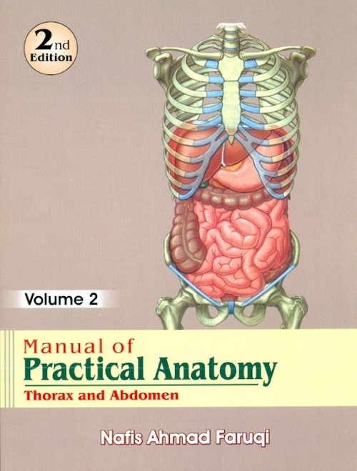 Manual Of Practical Anatomy 2E Vol 2 Thorax And Abdomen (Pb 2017) 