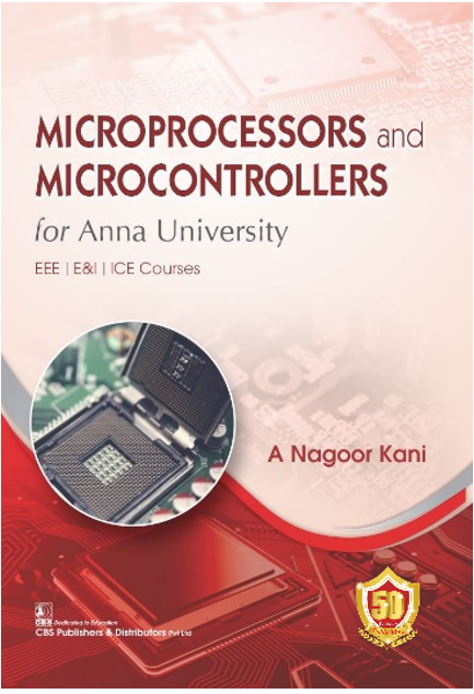 Microprocessors And Microcontrollers For Anna University Eee/E&I/Ice Courses (Pb 2023)