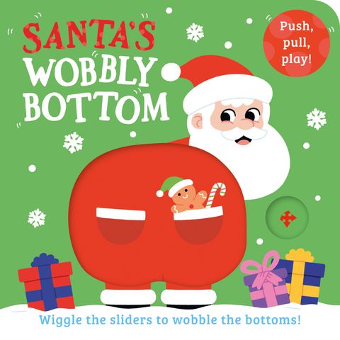 WOBBLY BOTTOMS Santa’s Wobbly Bottom