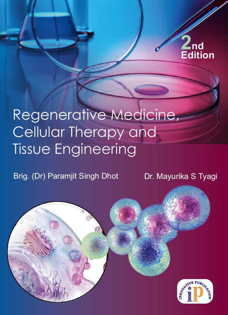 Regenerative Medicine, Cellular Therapy and Tissue Engineering