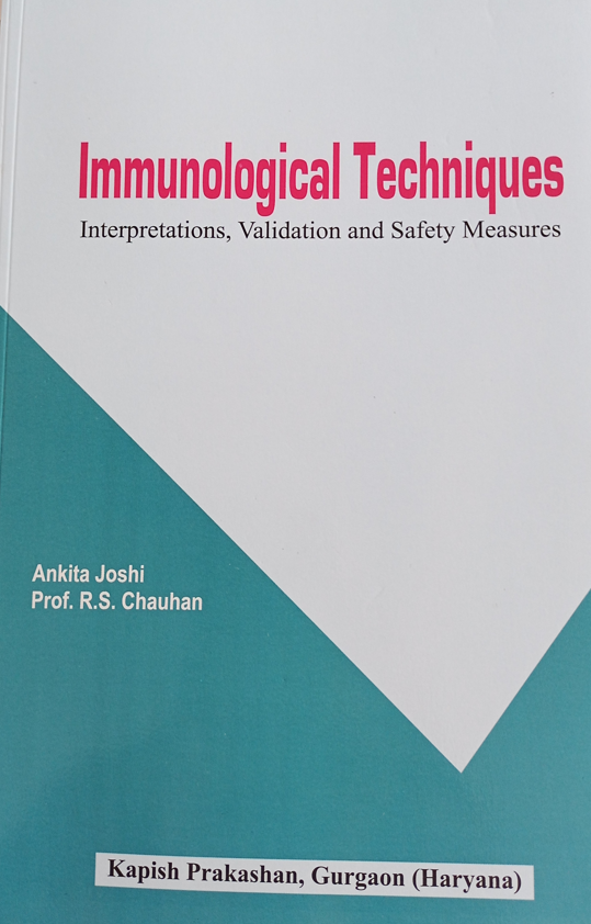 Immunological Techniques: Interpretations, Validation and Safety Measures