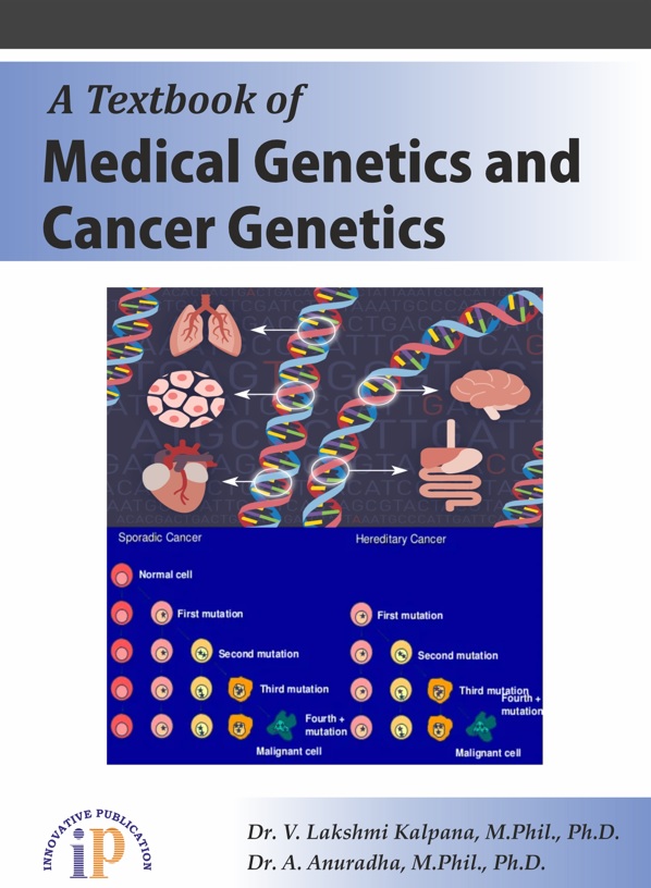 A Textbook of Medical Genetics and Cancer Genetics