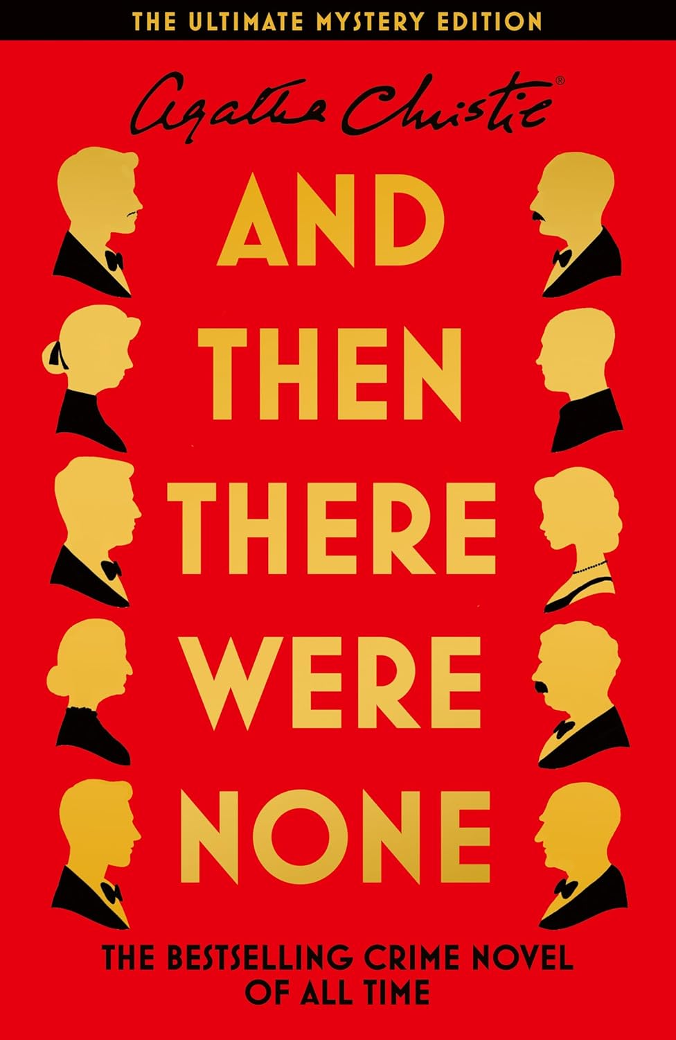 AND THEN THERE WERE NONE: The Ultimate Mystery Edition