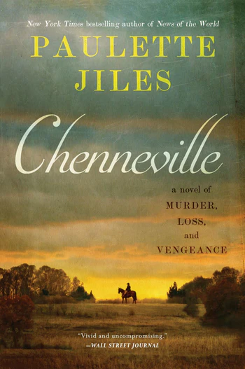 Chenneville A Novel of Murder, Loss, and Vengeance