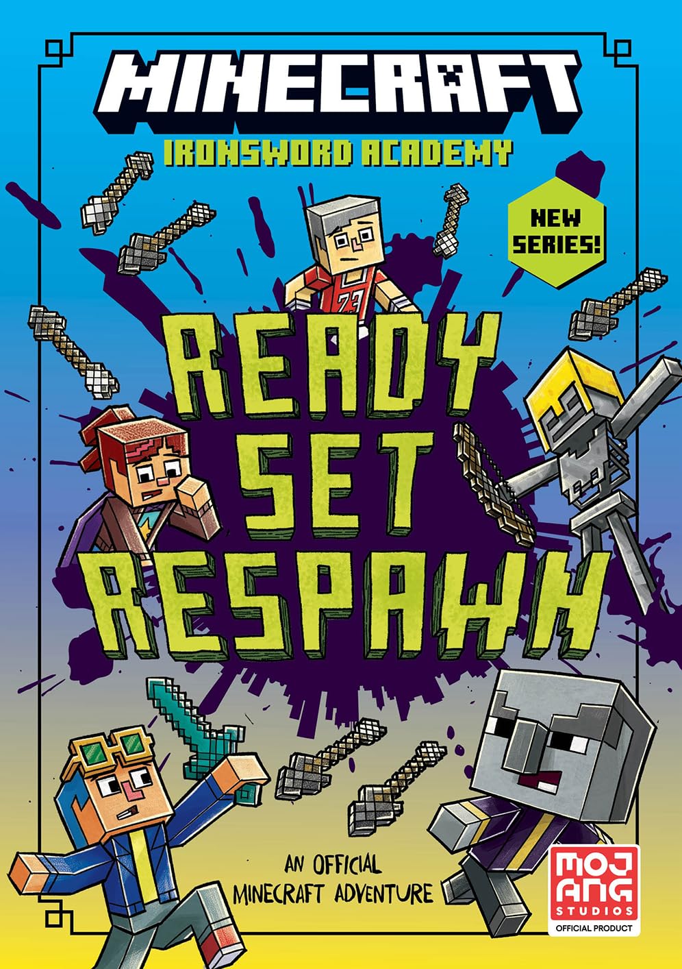 Ironsword Academy (1) Minecraft: Ready. Set. Respawn!