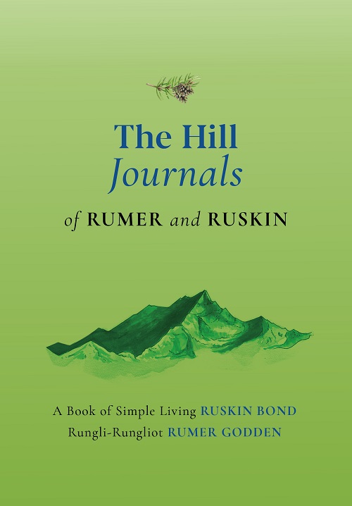 THE HILL JOURNALS OF RUMER AND RUSKIN