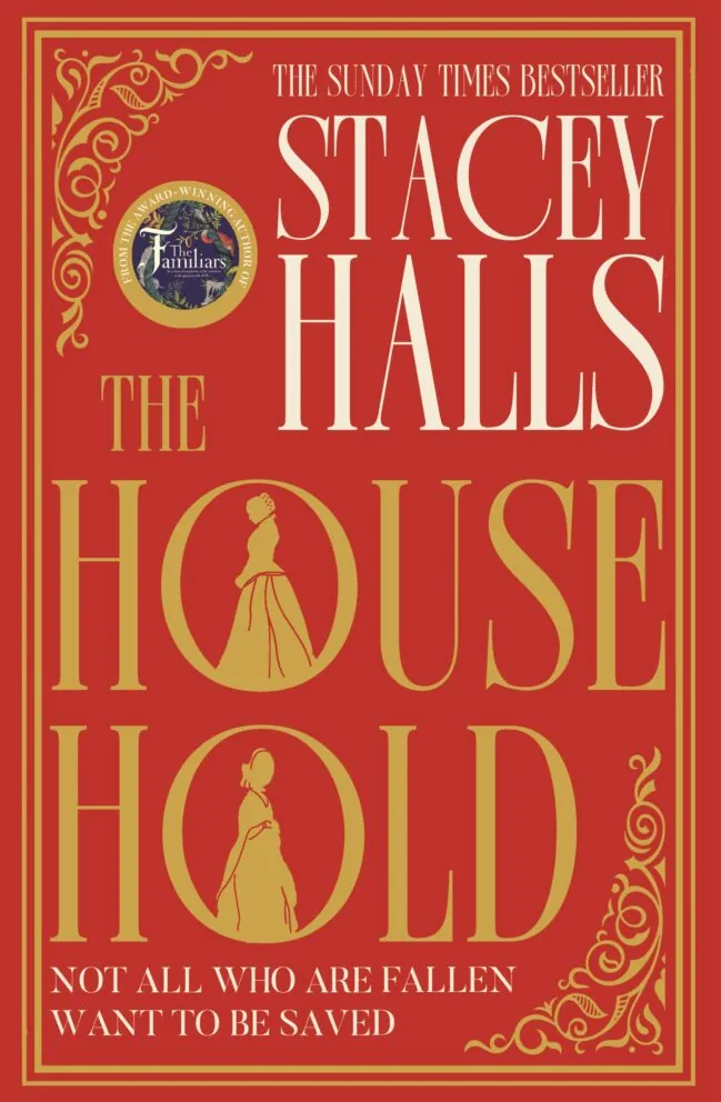 The Household The highly anticipated, captivating new novel from the author of MRS ENGLAND and THE FAMILIARS