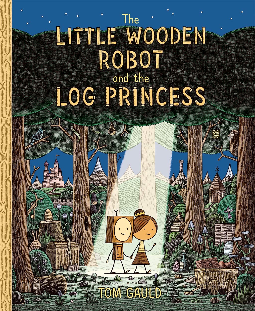 The Little Wooden Robot and the Log Princess Winner of Foyles Children’s Book of the Year