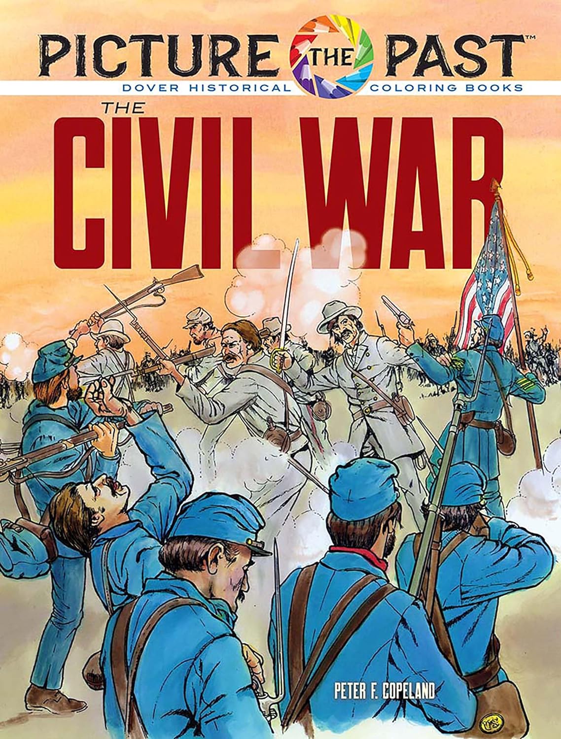 Picture the Past: The Civil War Historical Coloring Book