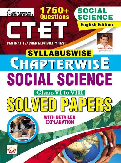 CTET Chapterwise Syllabuswise Social Science Class 6 To 8 Solved Papers (English Medium) 