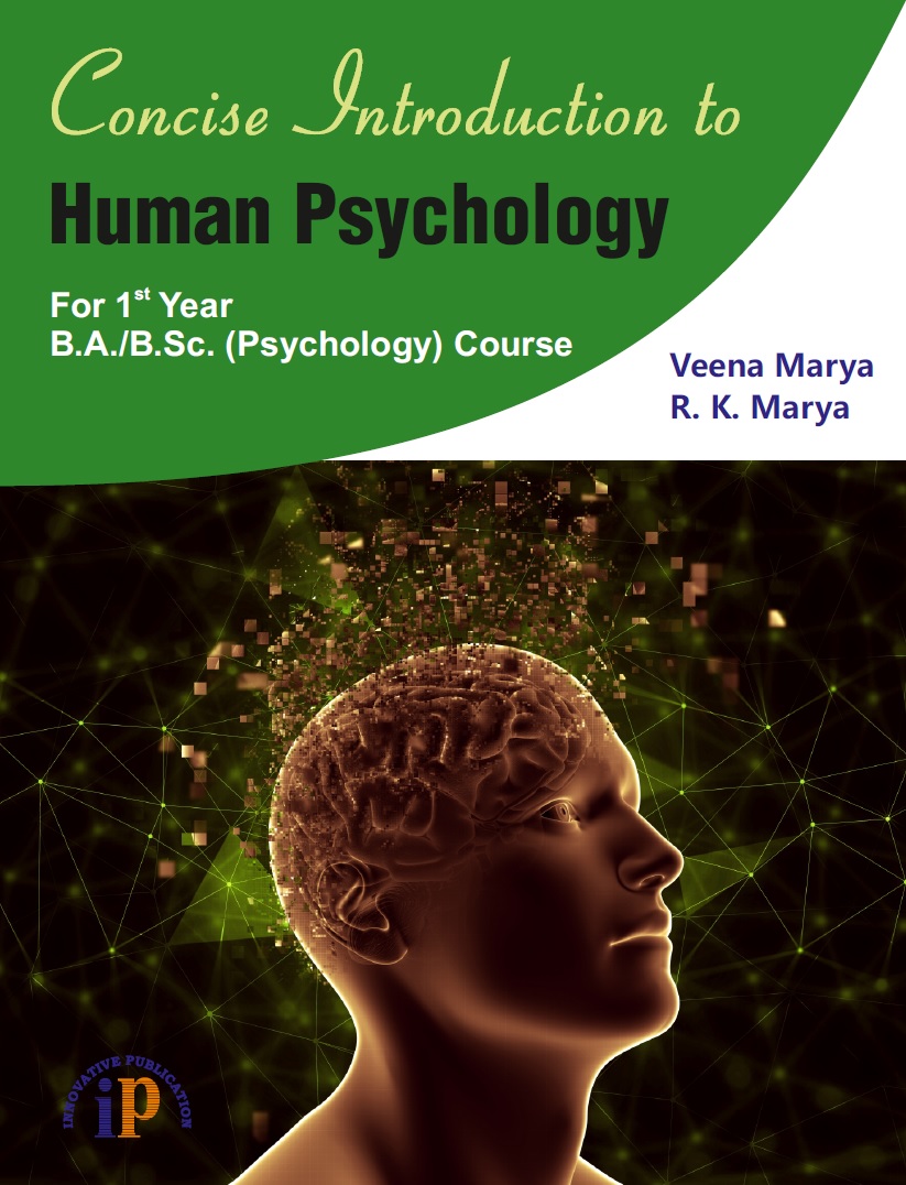 Concise Introduction to Human Psychology- For 1st Year B.A./B.Sc. (Psychology) Course