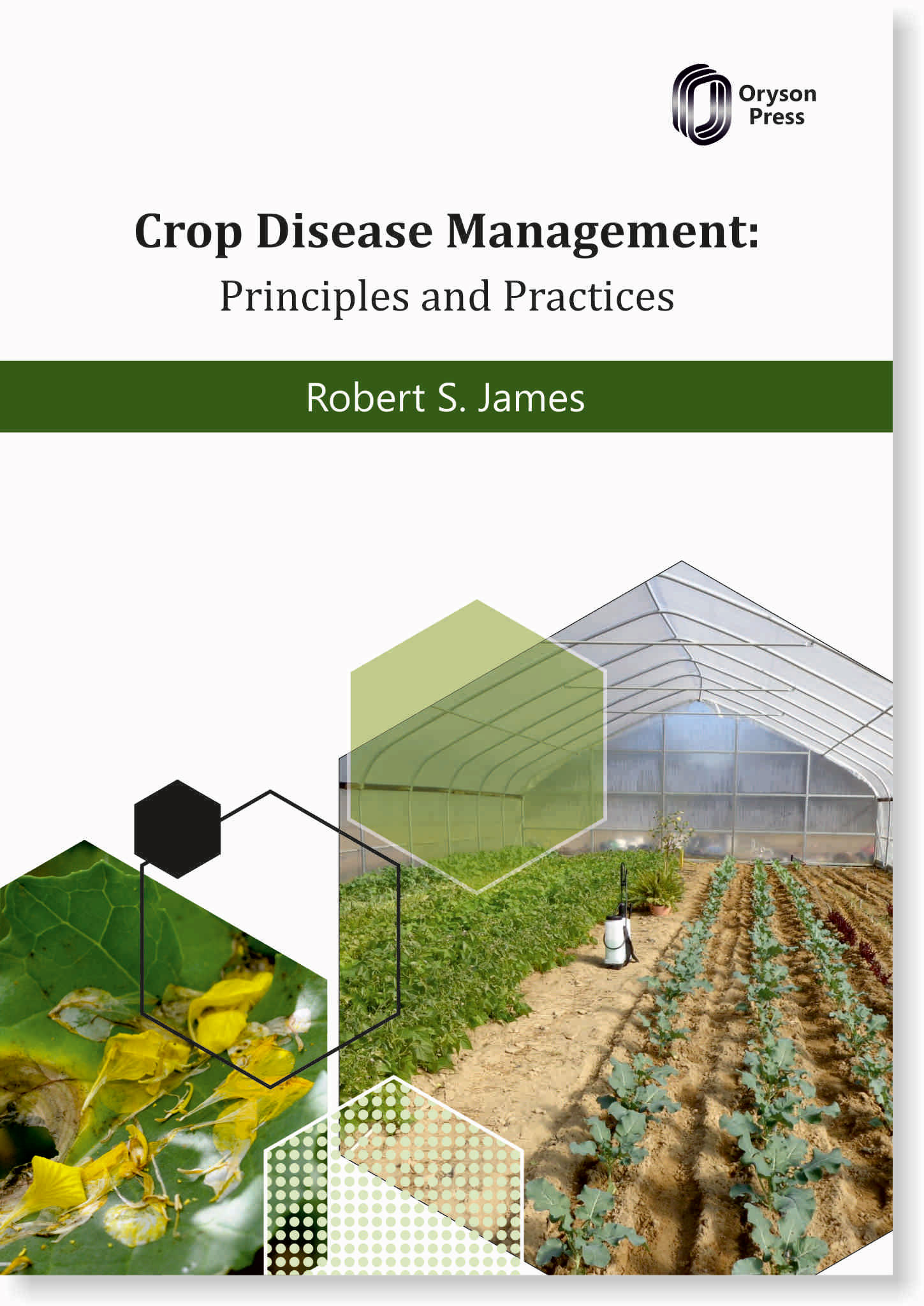 Crop Disease Management: Principles And Practices