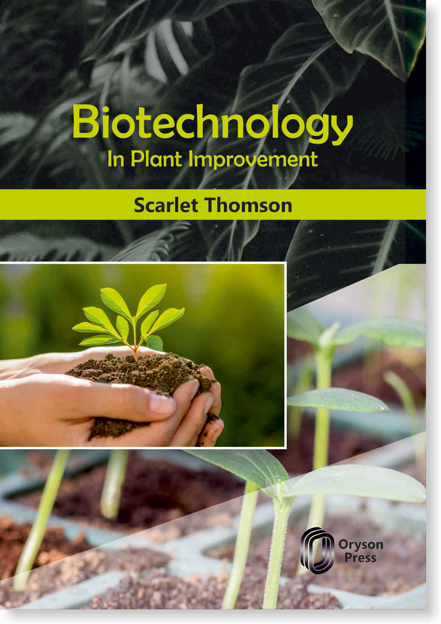 Biotechnology In Plant Improvement