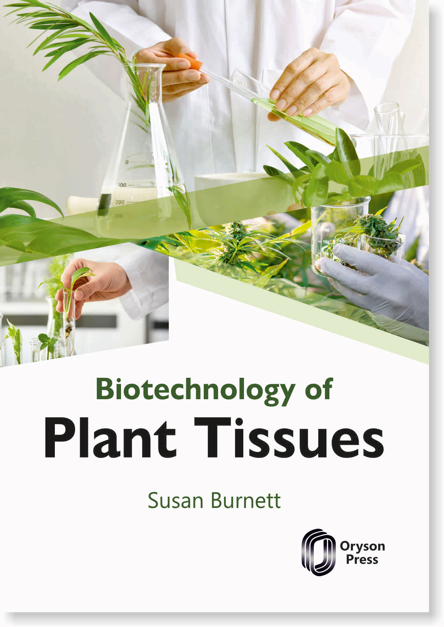Biotechnology Of Plant Tissues