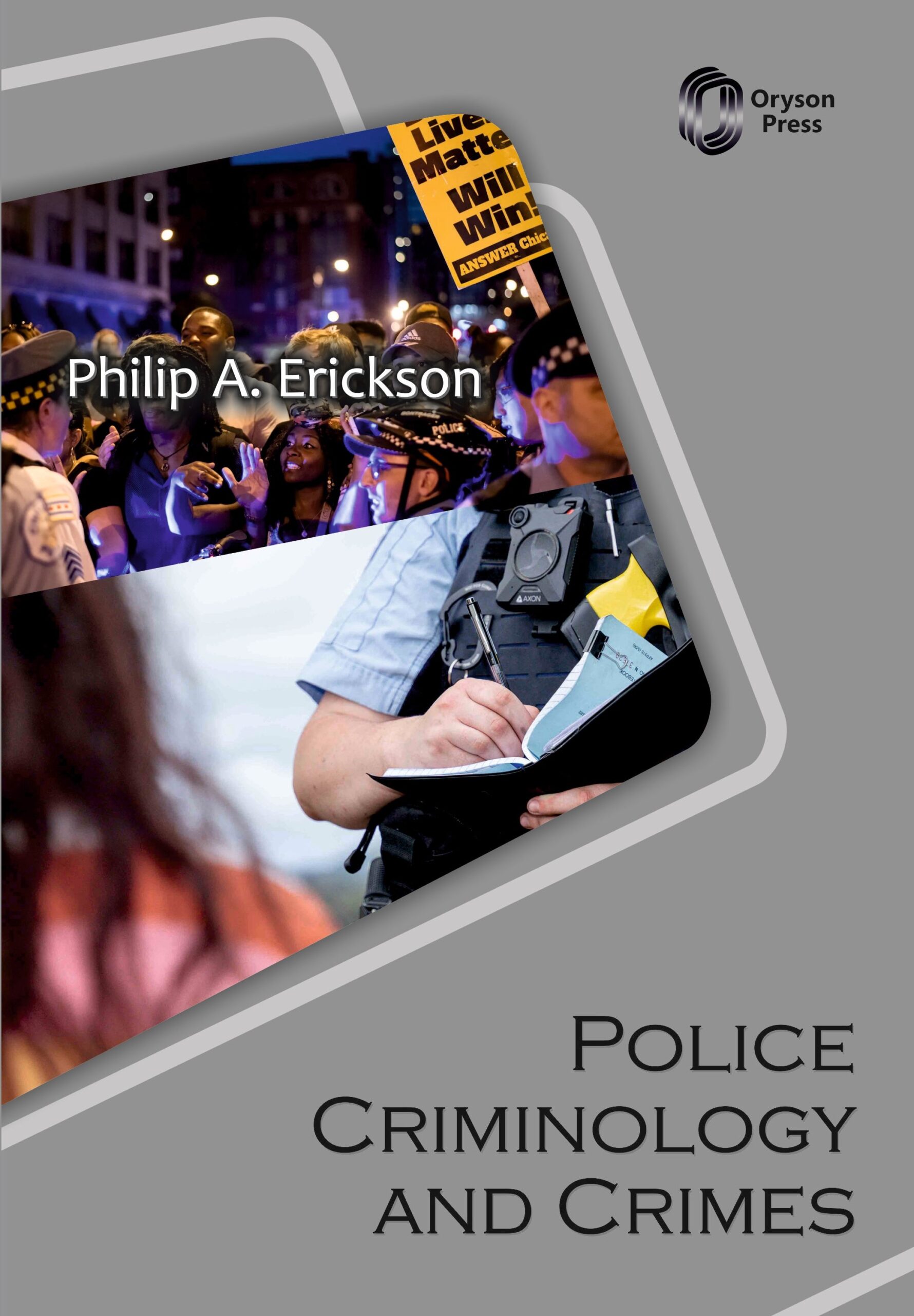Police Criminology and Crimes