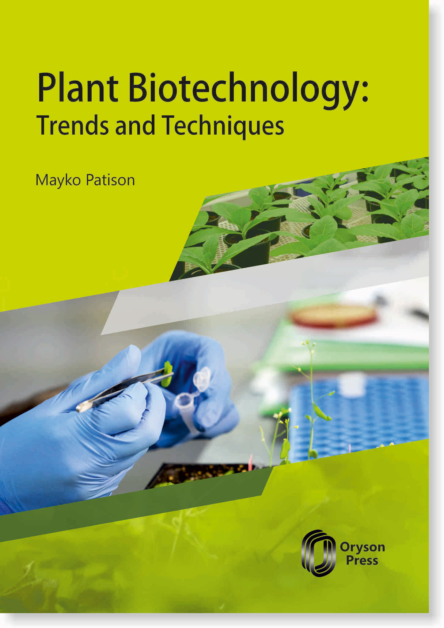 Plant Biotechnology: Trends And Techniques