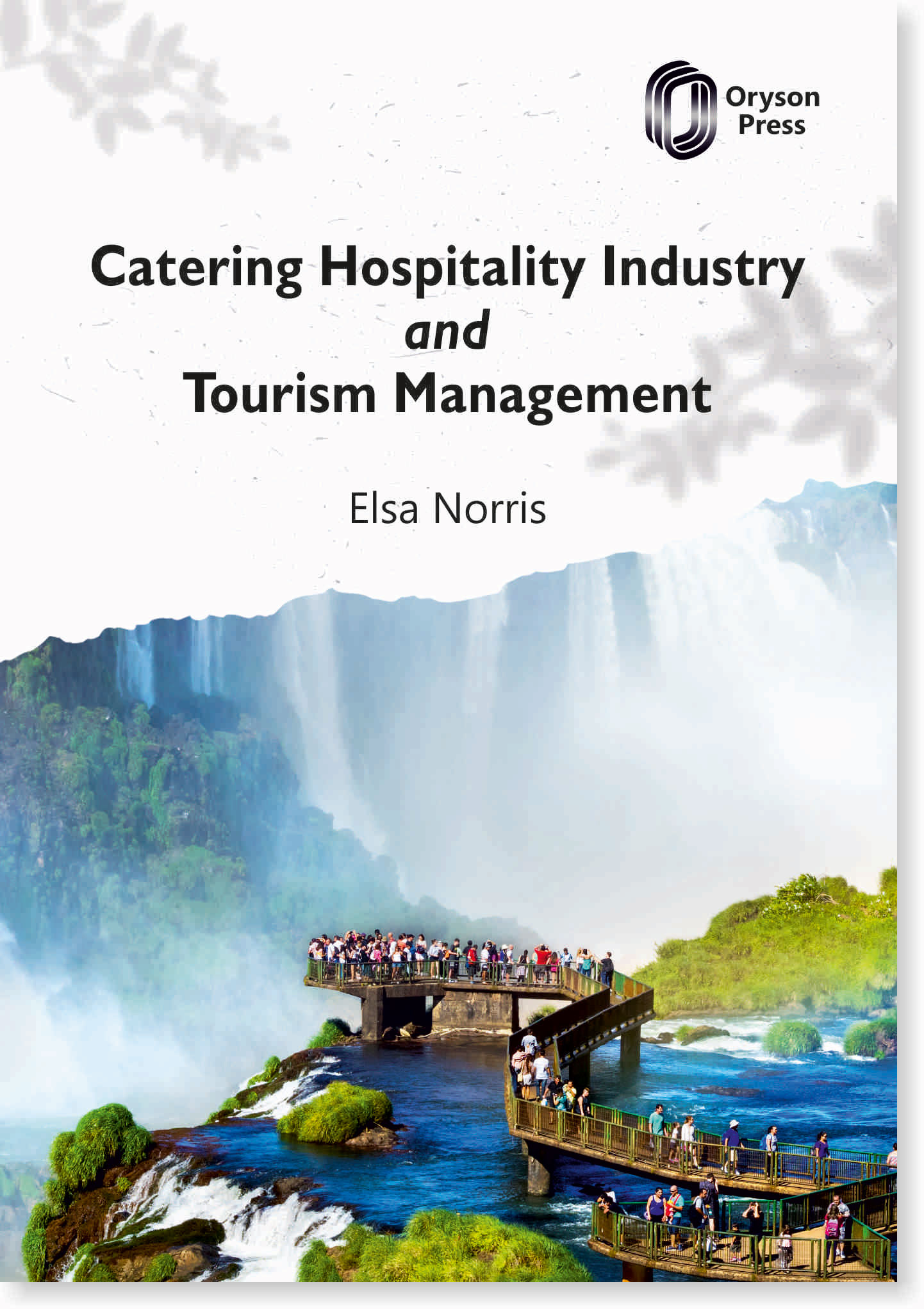 Catering Hospitality Industry and Tourism Management