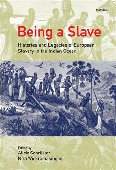 Being a Slave: Histories and Legacies of European Slavery in the Ocean