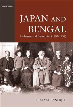 Japan and Bengal: Exchange and Encounter (1893-1938)