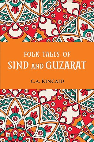 Folk Tales of Sind and Guzarat