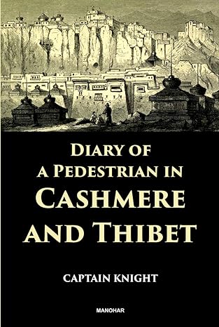 Diary of a Pedestrian in Cashmere and Thibet