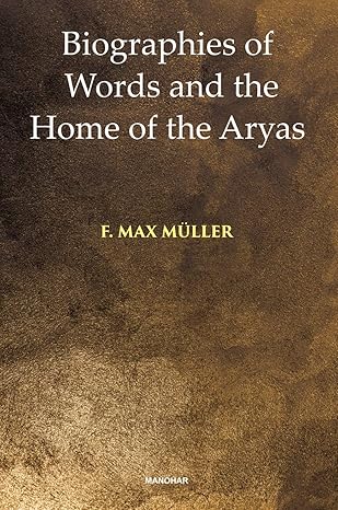 Biographies of Words and the Home of the Aryas