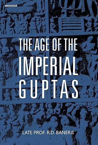 The Age of the Imperial Guptas