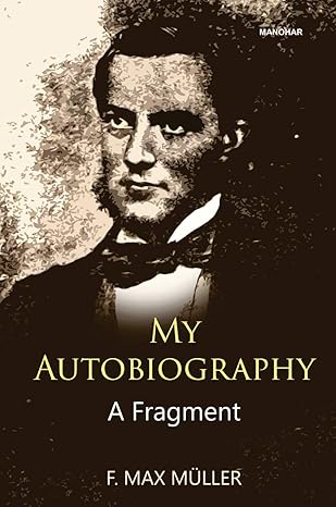 My Autobiography: A Fragment