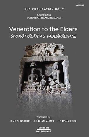 Veneration to the Elders: Sivakotyacarya's Vaddaradhane
