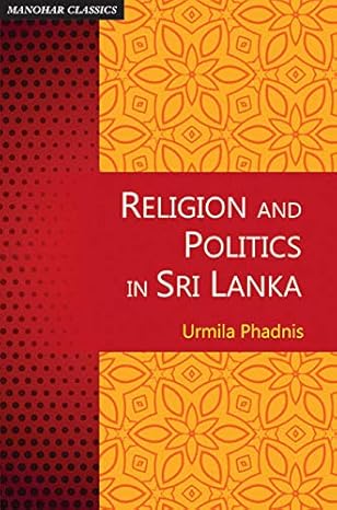 Religion and Politics in Sri Lanka
