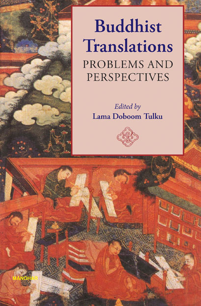 Buddhist Translations: Problems and Perspectives