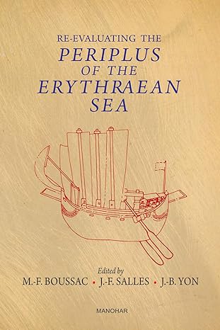 Re-Evaluating the Periplus of the Erythraean Sea